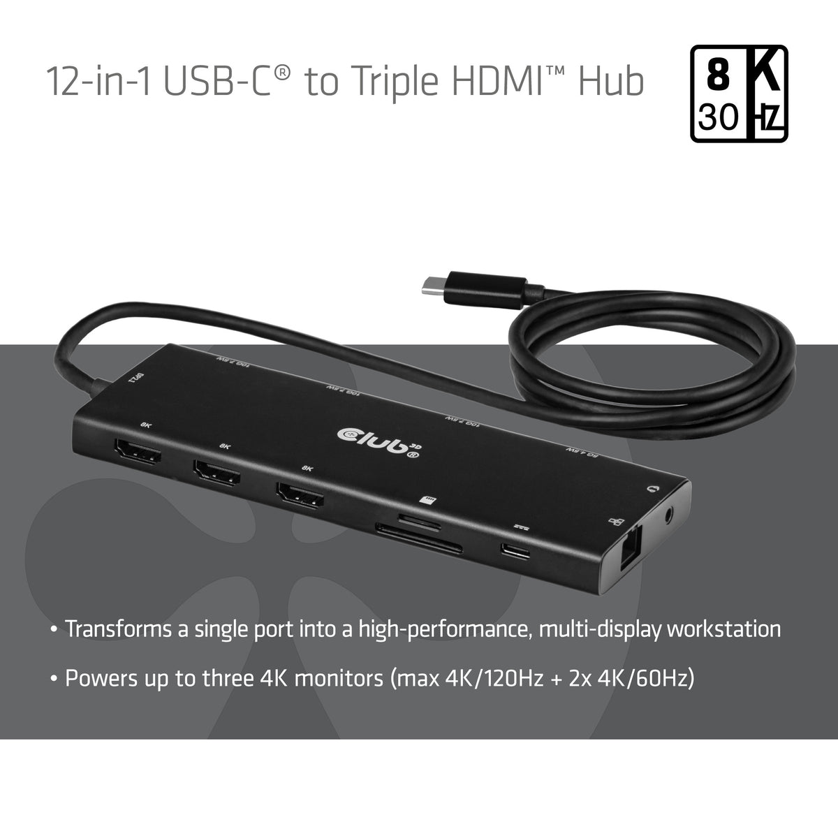 Club3D USB-C 12in1-HUB >3xHDMI/3xUSB-C/USB/LAN 8K30Hz PD140W retail (CSV-2556)