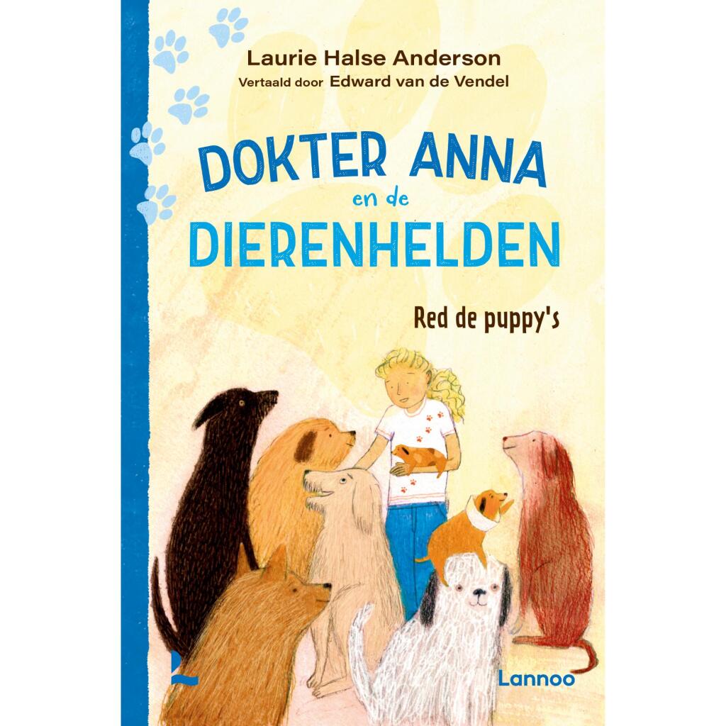 Book Doctor Anna and the Animal Heroes Save the Puppies - Veterinary Adventure